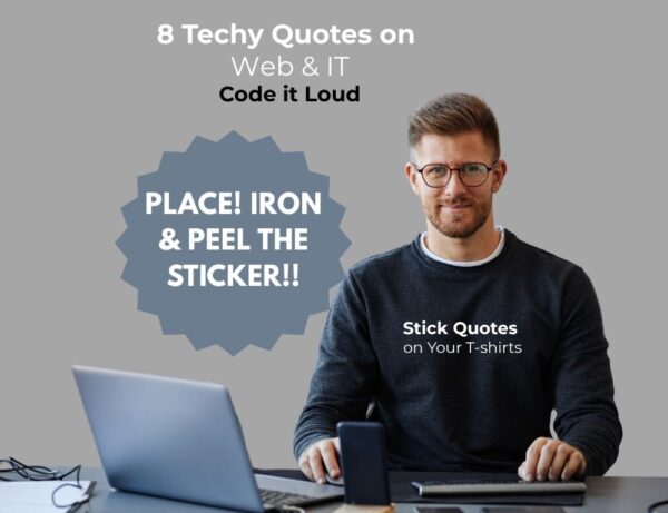 Web & IT T-shirt Sticker Quotes by Sticklot